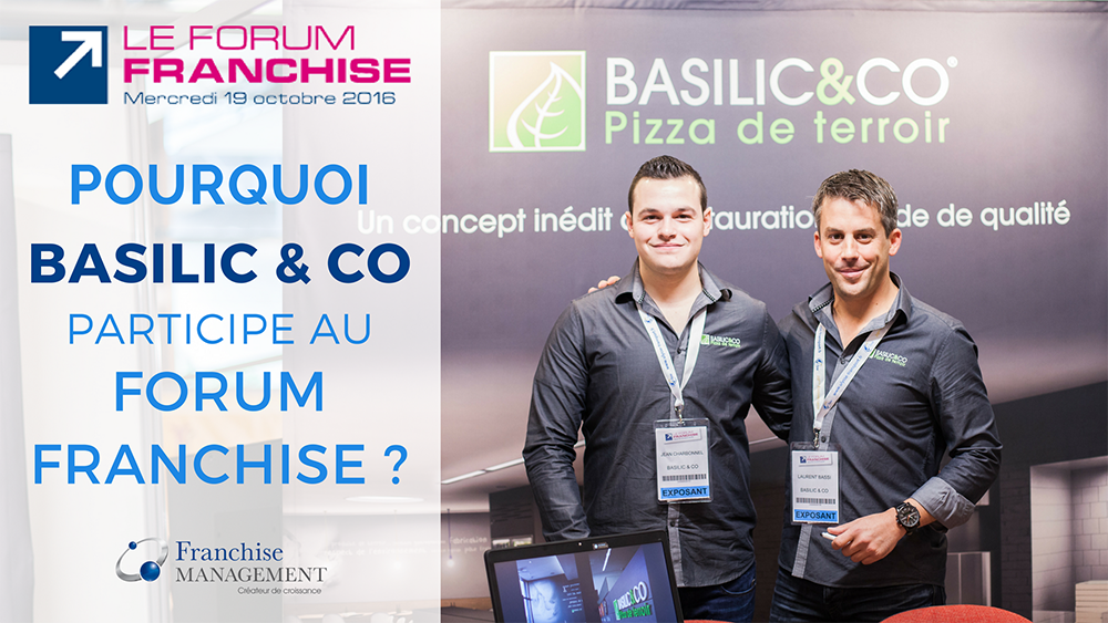 Basilic and co Forum Franchise 2016